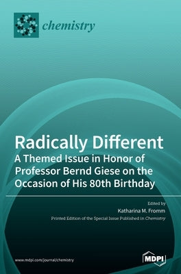 Radically Different by Fromm, Katharina M.