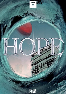 Hope: Techno Humanities by Radine, Leonie