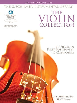 The Violin Collection - Easy to Intermediate Level Book/Online Audio [With 2 CDs] by Hal Leonard Corp
