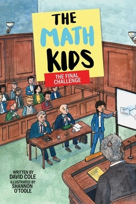 The Final Challenge: The Math Kids by Cole, David
