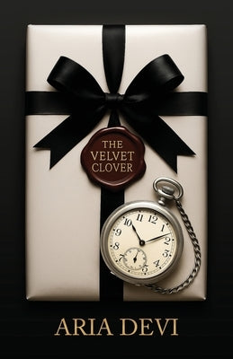 The Velvet Clover: A Christmas Romance by Devi, Aria Devi