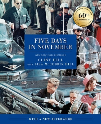 Five Days in November by Hill, Clint