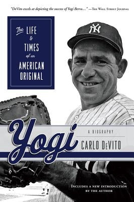 Yogi: The Life & Times of an American Original by DeVito, Carlo