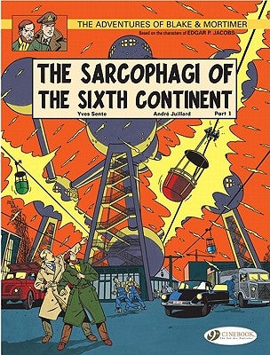 The Sarcophagi of the Sixth Continent - Part 1 by Sente, Yves