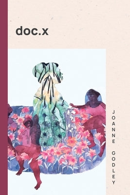 doc.x by Godley, Joanne