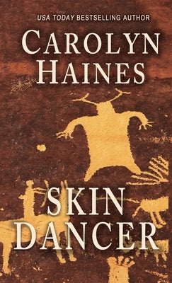 Skin Dancer by Haines, Carolyn