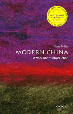 Modern China: A Very Short Introduction by Mitter, Rana