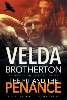 The Pit and the Penance by Brotherton, Velda