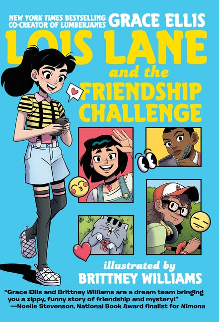 Lois Lane and the Friendship Challenge by Ellis, Grace