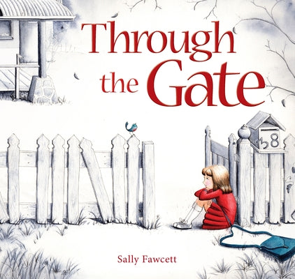Through the Gate by Fawcett, Sally