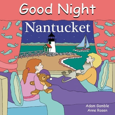 Good Night Nantucket by Gamble, Adam