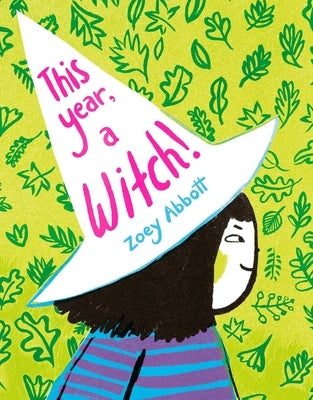 This Year, a Witch! by Abbott, Zoey