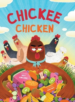 Chickee Chicken by Sunflower, Sally