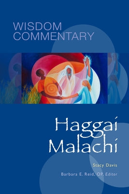 Haggai and Malachi: Volume 39 by Davis, Stacy