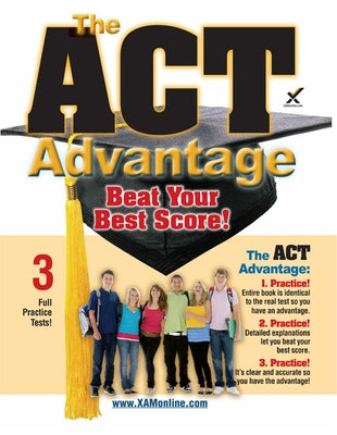 The ACT Advantage: Beat Your Best Score by Wynne, Sharon A.