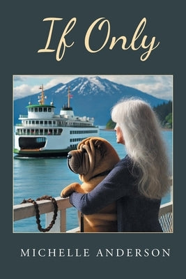 If Only by Anderson, Michelle