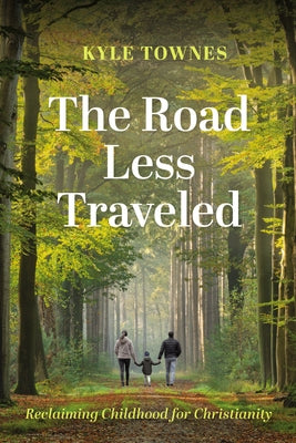 The Road Less Traveled by Townes, Kyle Marie