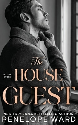 The House Guest: A Contemporary Romance by Ward, Penelope