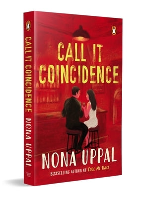 Call It Coincidence by Uppal, Nona