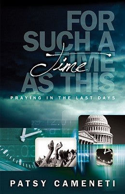 For Such a Time as This by Cameneti, Patsy