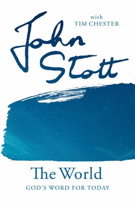 The World by Stott, John