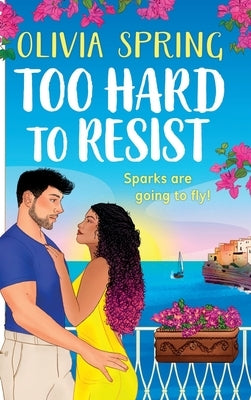 Too Hard to Resist by Spring, Olivia