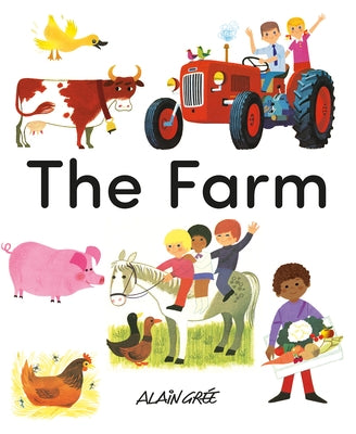The Farm by Gr&#195;&#169;e, Alain