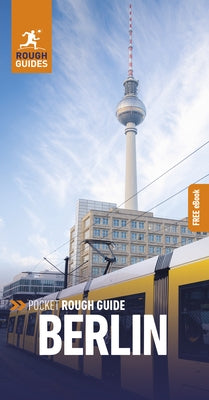 Pocket Rough Guide Berlin: Travel Guide with Free eBook by Guides, Rough