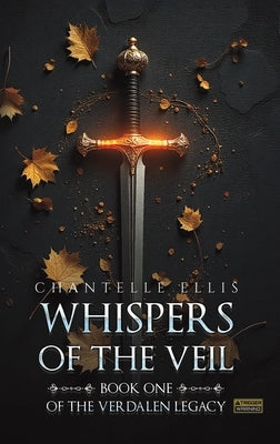 Whispers of the Veil by Ellis, Chantelle