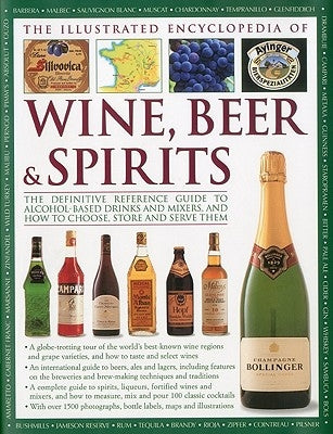 The Illustrated Encyclopedia of Wine, Beer and Spirits by Glover, Brian