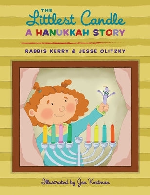 The Littlest Candle: A Hanukkah Story by Olitzky, Kerry