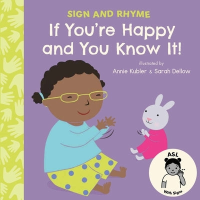 If You're Happy and You Know It ASL by Kubler, Annie