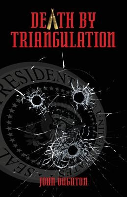 Death by Triangulation by Oughton, John