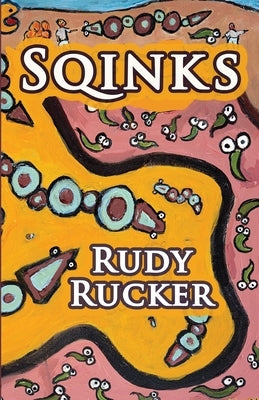 Sqinks by Rucker, Rudy