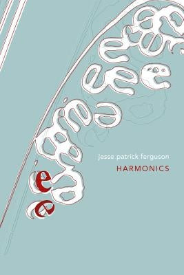 Harmonics by Ferguson, Jesse