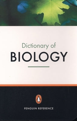The Penguin Dictionary of Biology: Eleventh Edition by Thain, Michael