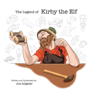 The Legend of Kirby the Elf by Allgeier, Joe