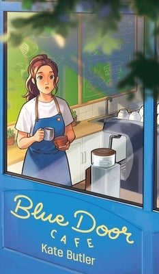 Blue Door Café by Butler, Kate