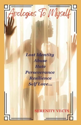 Apologies to Myself by Vects, Serenity