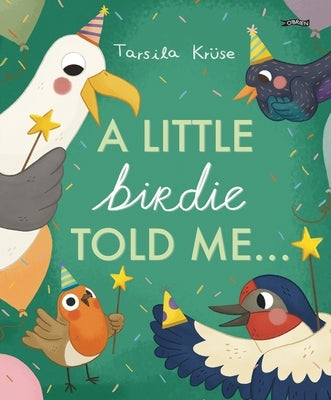 A Little Birdie Told Me by KrÃ¼se, Tarsila