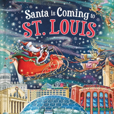 Santa Is Coming to St. Louis by Smallman, Steve