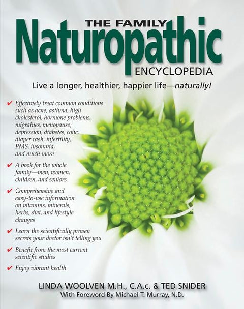 The Family Naturopathic Encyclopedia by Woolven, Linda