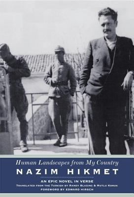 Human Landscapes from My Country: An Epic Novel in Verse by Hikmet, Nazim