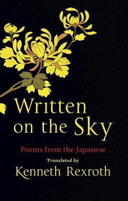 Written on the Sky: Poems from the Japanese by Weinberger, Eliot