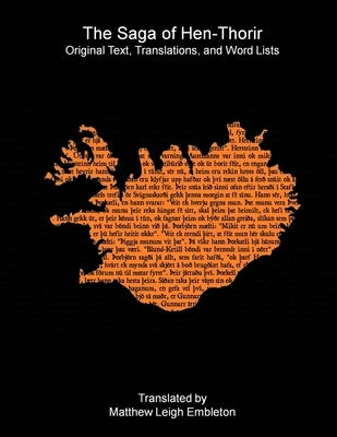 The Saga of Hen-Thorir by Anon (Tr M L Embleton)