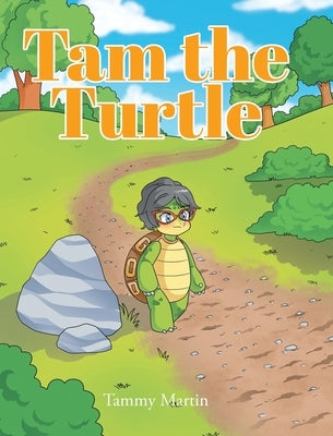 Tam the Turtle by Martin, Tammy