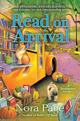 Read on Arrival: A Bookmobile Mystery by Page, Nora