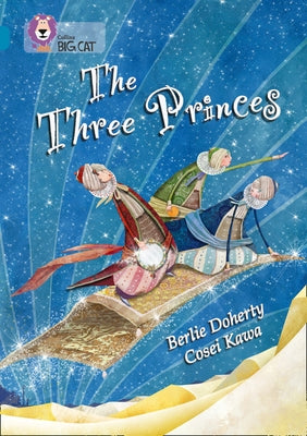 The Three Princes: Band 13/Topaz by Doherty, Berlie
