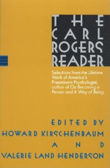 The Carl Rogers Reader by Rogers, Carl