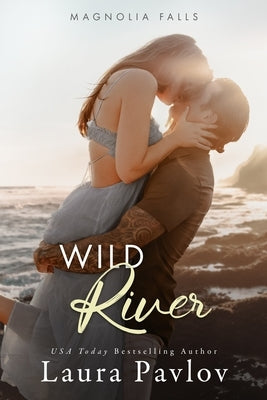 Wild River by Pavlov, Laura